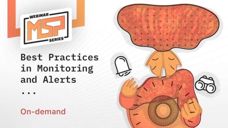 On-Demand Webinar: Best Practices in Monitoring and Alerts