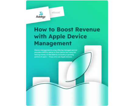 How to Boost Revenue with Apple Device Management ﻿﻿eBook | Addigy