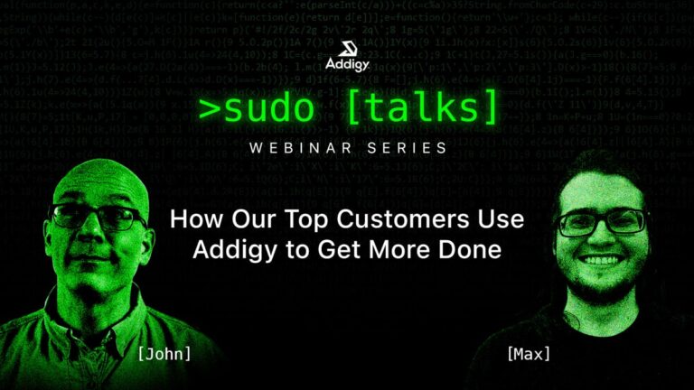 On-Demand Webinar: How Our Top Customers Use Addigy to Get More Done