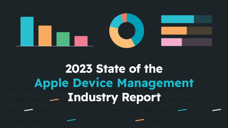 2023 State of the Apple Device Management Industry Report