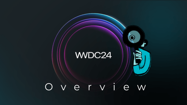 WWDC 2024 – First Thoughts on First Looks