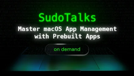 SudoTalks Master macOS App Management with Prebuilt Apps on demand
