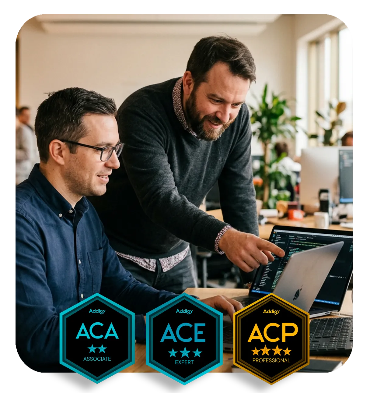 Two colleagues collaborate at a laptop in a bright office, with Addigy certification badges overlaid: ACA Associate, ACE Expert, and ACP Professional.